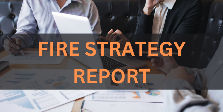 Fire Strategy Report
